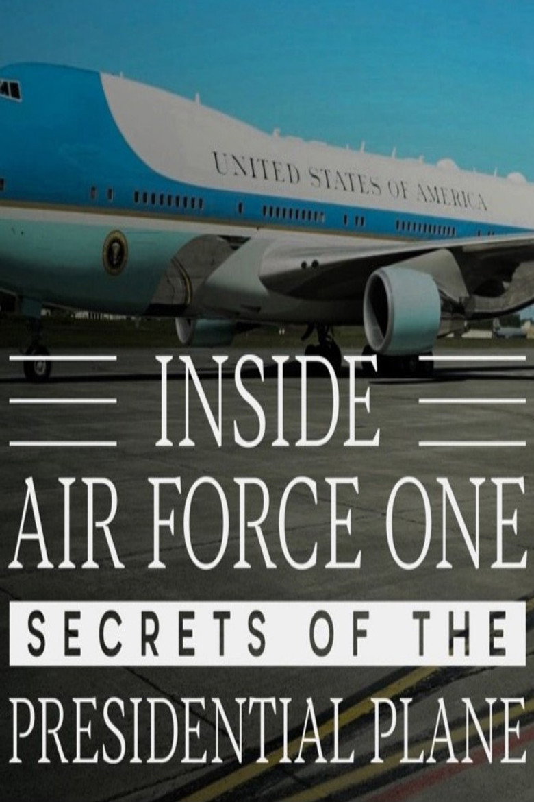 Poster filma ili serije Inside Air Force One: Secrets of the Presidential Plane (2019)