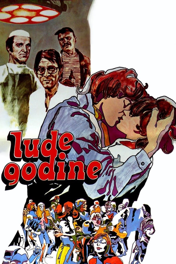 Poster filma ili serije Lude godine (1977)