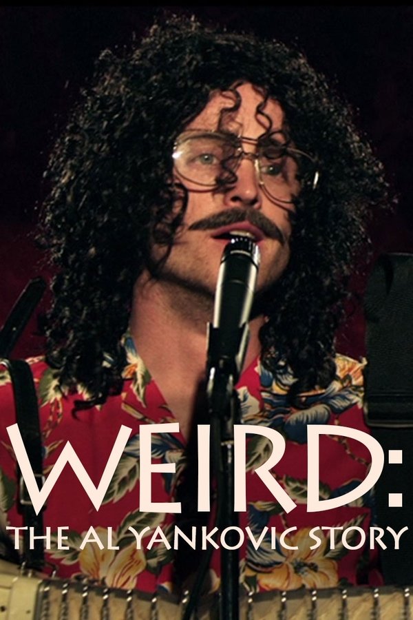 Poster filma ili serije Weird: The Al Yankovic Story (2010)