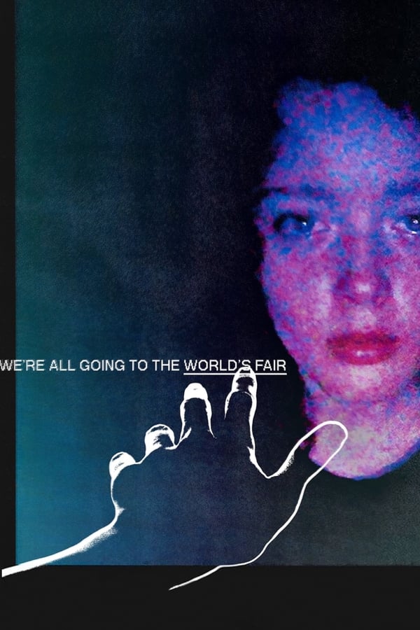 Poster filma ili serije We're All Going to the World's Fair (2022)