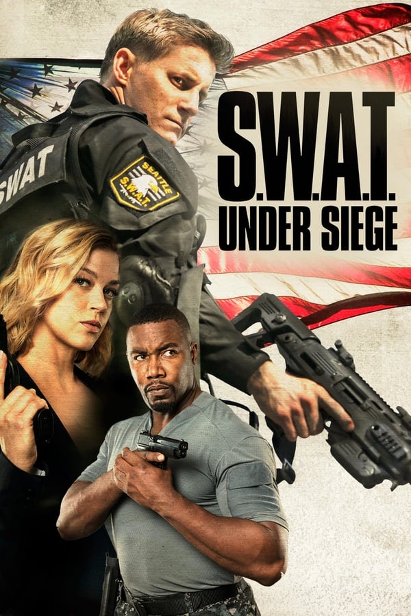 Poster filma ili serije S.W.A.T.: Under Siege (2017)