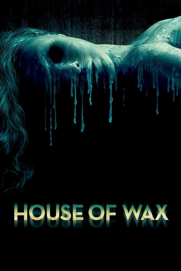 Poster filma ili serije House of Wax (2005)