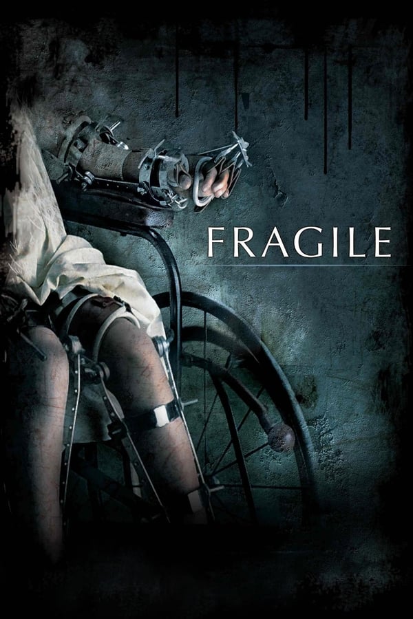 Poster filma ili serije Fragile (2005)