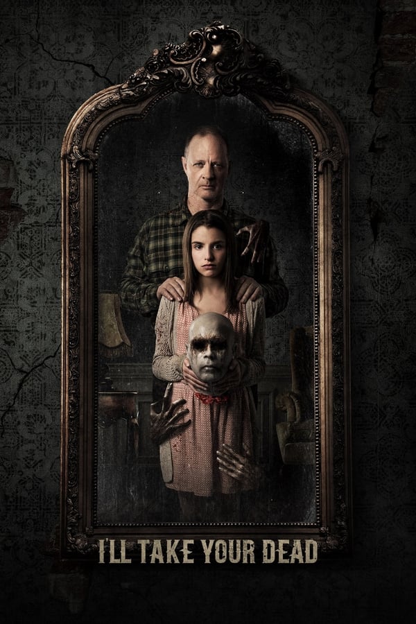Poster filma ili serije I'll Take Your Dead (2018)