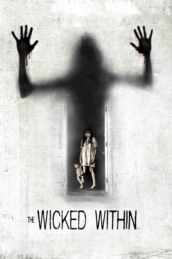 Poster filma ili serije The Wicked Within (2015)