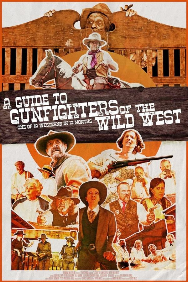 Poster filma ili serije A Guide to Gunfighters of the Wild West (2021)