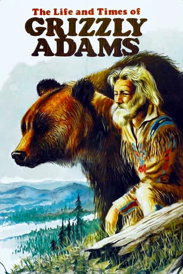 Poster filma ili serije The Life and Times of Grizzly Adams (1974)