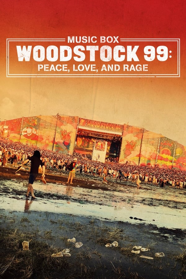 Poster filma ili serije Woodstock 99: Peace, Love, and Rage (2021)