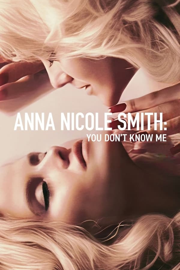 Poster filma ili serije Anna Nicole Smith: You Don't Know Me (2023)
