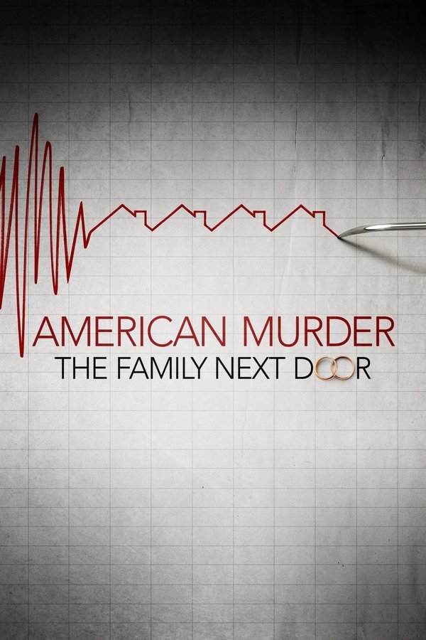 Poster filma ili serije American Murder: The Family Next Door (2020)