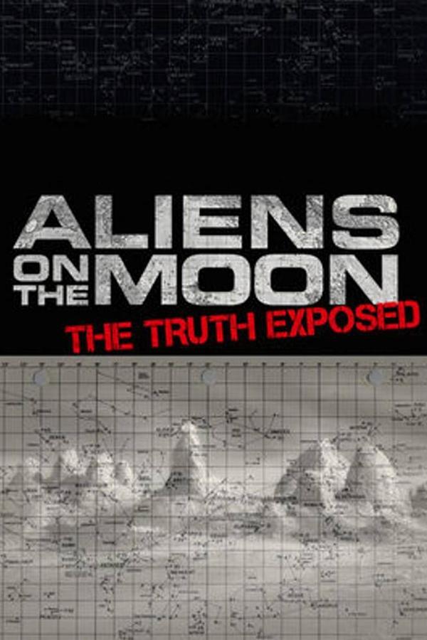 Poster filma ili serije Aliens on the Moon: The Truth Exposed (2014)