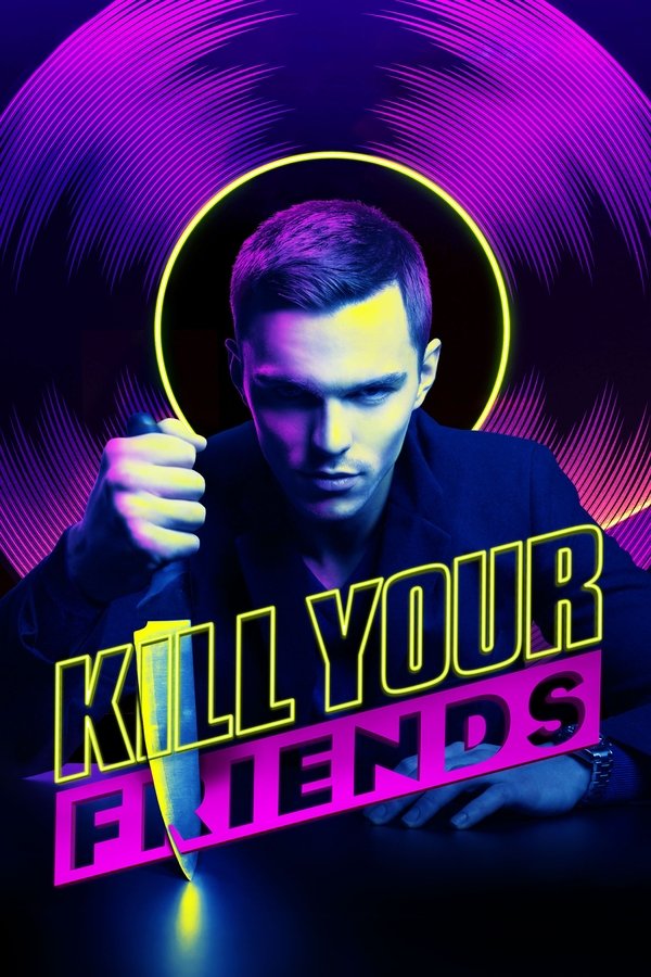 Poster filma ili serije Kill Your Friends (2015)