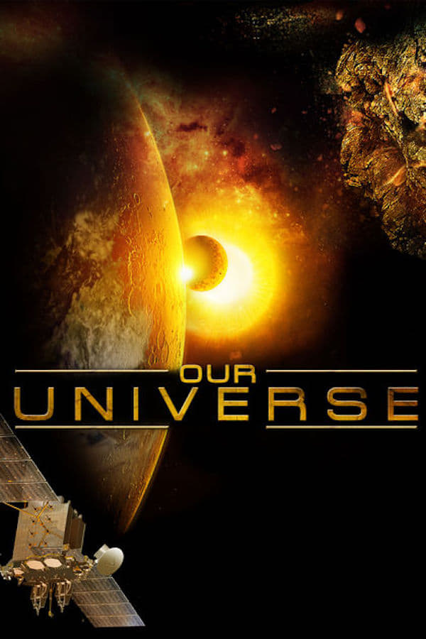 Poster filma ili serije Our Universe 3D (2013)