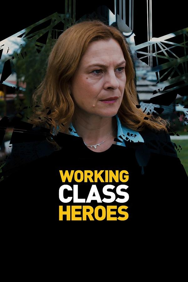 Poster filma ili serije Heroji radničke klase (2022)