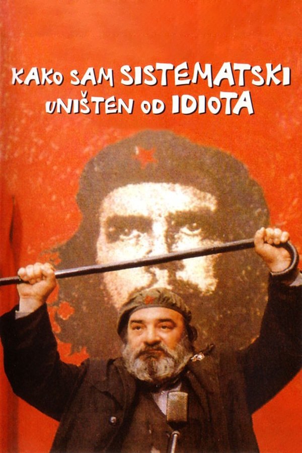 Poster filma ili serije Kako sam sistematski uništen od idiota (1983)