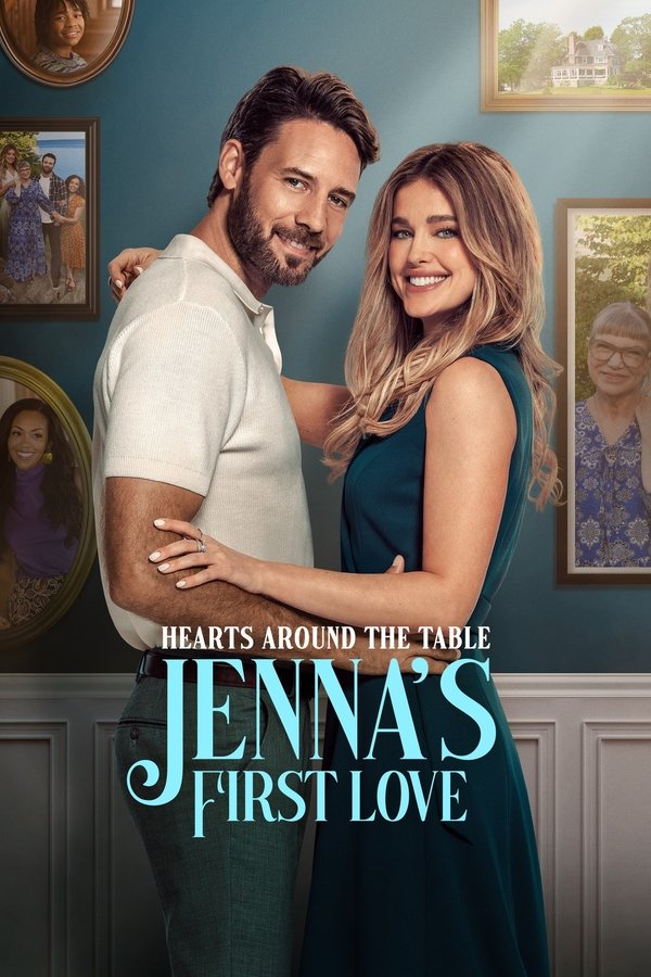 Poster filma ili serije Hearts Around the Table: Jenna's First Love (2025)