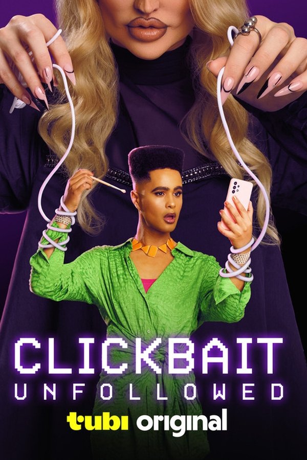 Poster filma ili serije Clickbait: Unfollowed (2024)