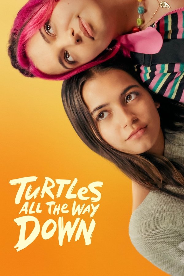 Poster filma ili serije Turtles All the Way Down (2024)