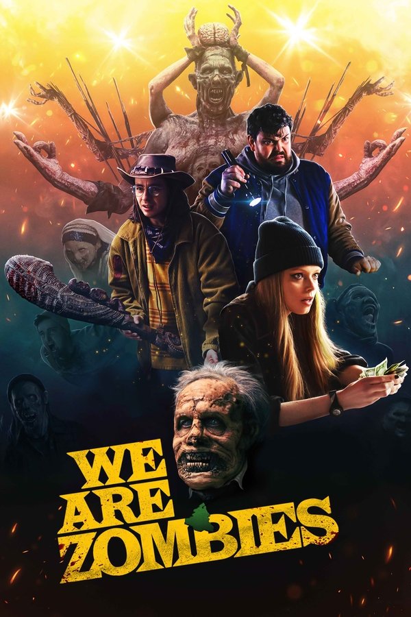 Poster filma ili serije We Are Zombies (2024)