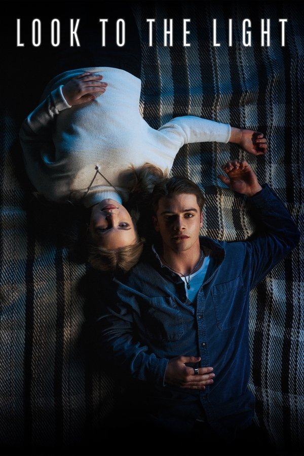 Poster filma ili serije Look to the Light (2024)