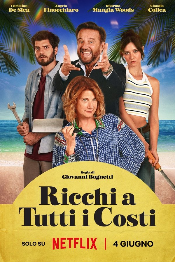 Poster filma ili serije Ricchi a tutti i costi (2024)