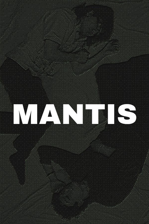 Poster filma ili serije Mantis (2025)