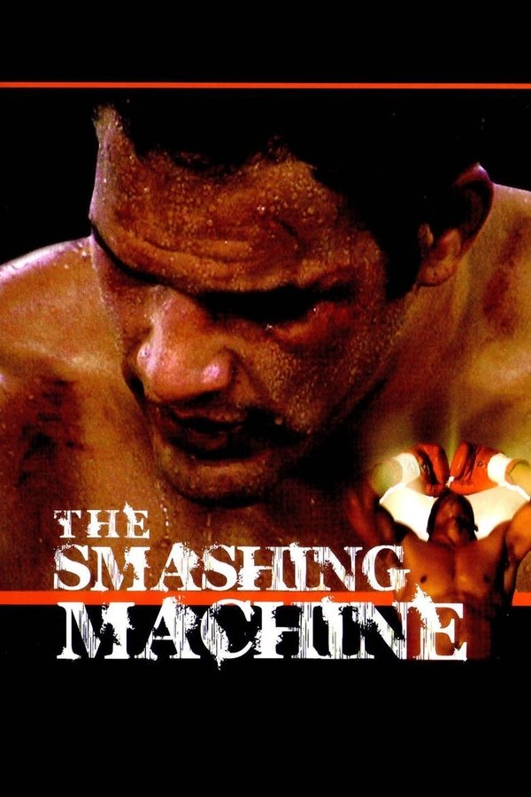 Poster filma ili serije The Smashing Machine (2002)