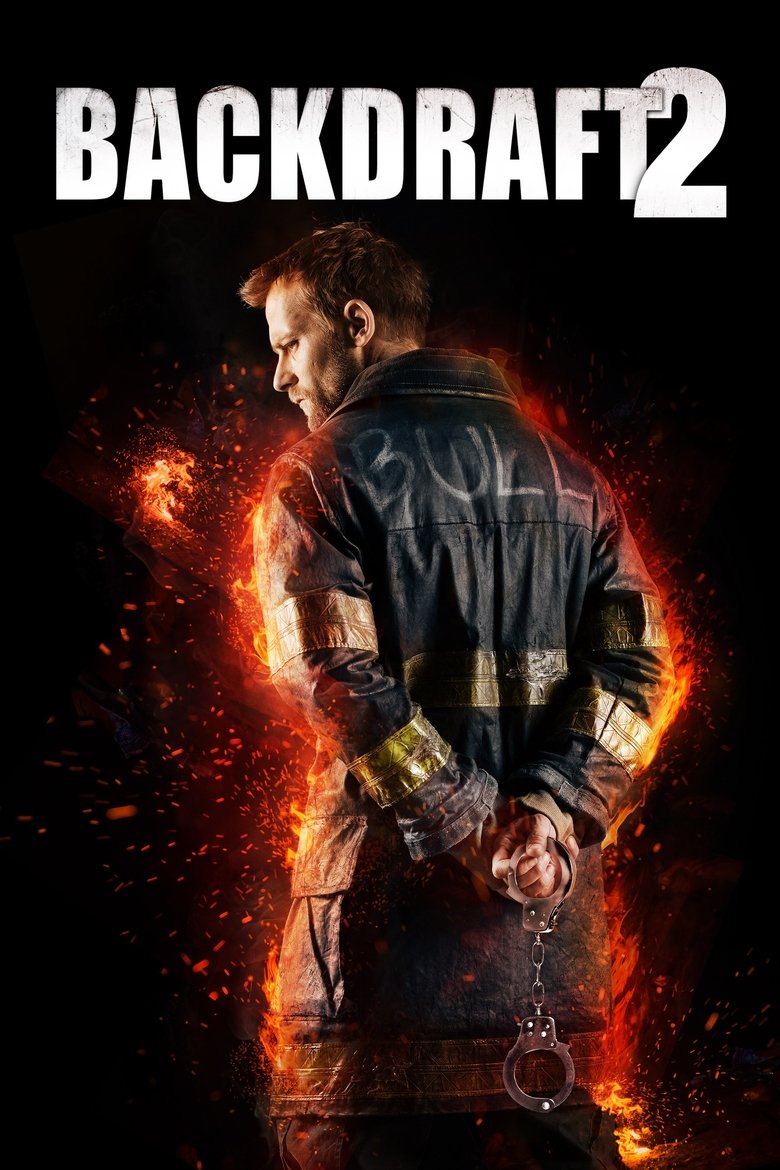 Poster filma ili serije Backdraft 2 (2019)