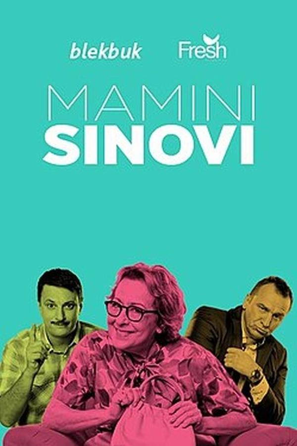 Poster serije Mamini sinovi (2017)