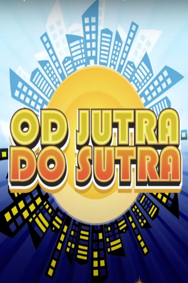 Poster serije Od jutra do sutra
