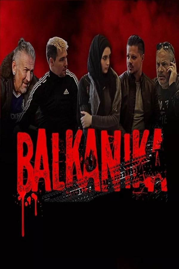 Poster serije Balkanika (2022)