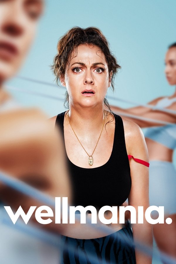 Poster serije Wellmania (2023)