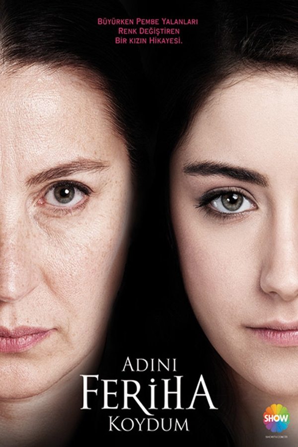 Poster serije Adını Feriha Koydum (2011)