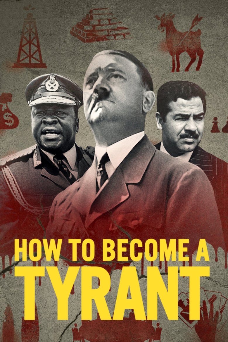 Poster filma ili serije How to Become a Tyrant (2021)