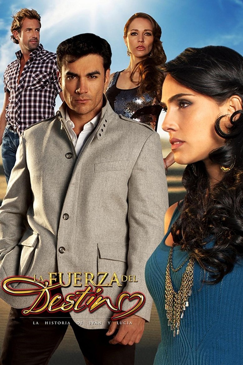Poster filma ili serije La Fuerza del Destino (2011)