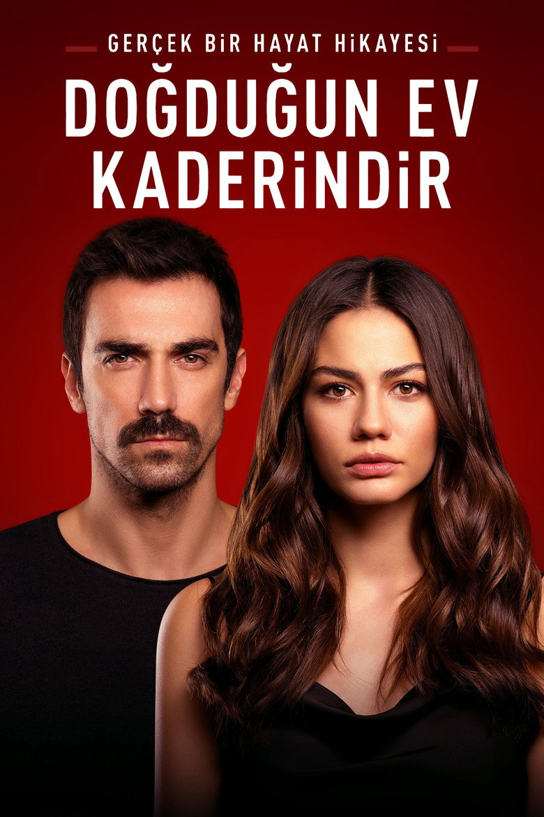 Poster serije Tvoj rodni dom ti je sudbina / Doğduğun Ev Kaderindir (2019)