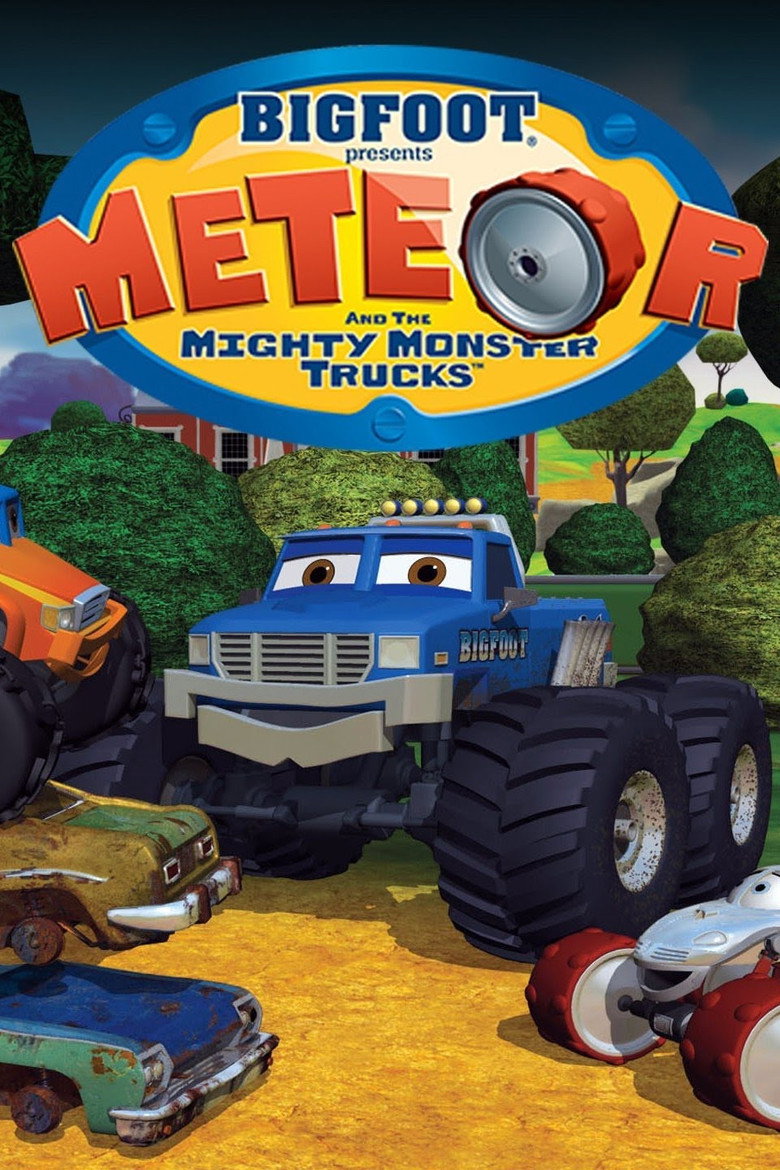 Poster filma ili serije Bigfoot Presents: Meteor and the Mighty Monster Trucks (2006)