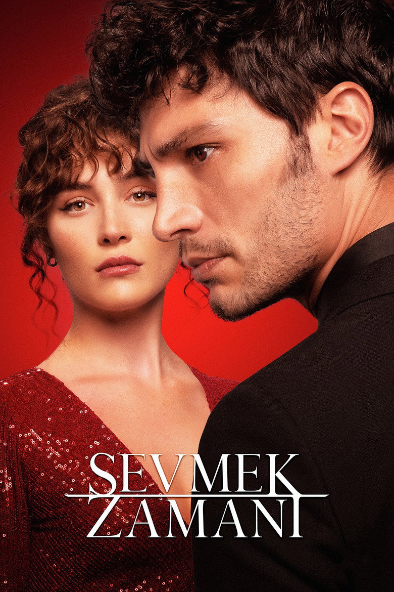 Poster serije Vreme za Ljubav / Sevmek Zamanı (2022)