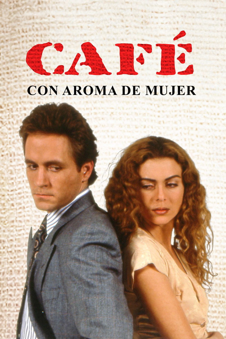 Poster filma ili serije Kafa s mirisom žene / Café con Aroma de Mujer (1994)
