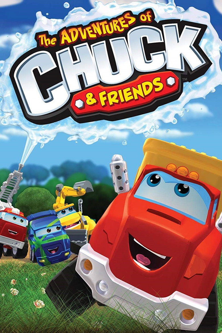 Poster filma ili serije Avanture Caka I Prijatelja / The Adventures of Chuck and Friends (2010)