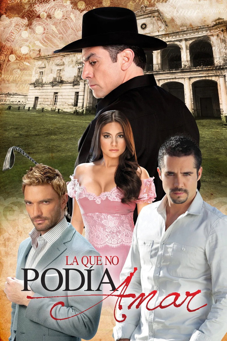 Poster filma ili serije La que no podía amar (2011)