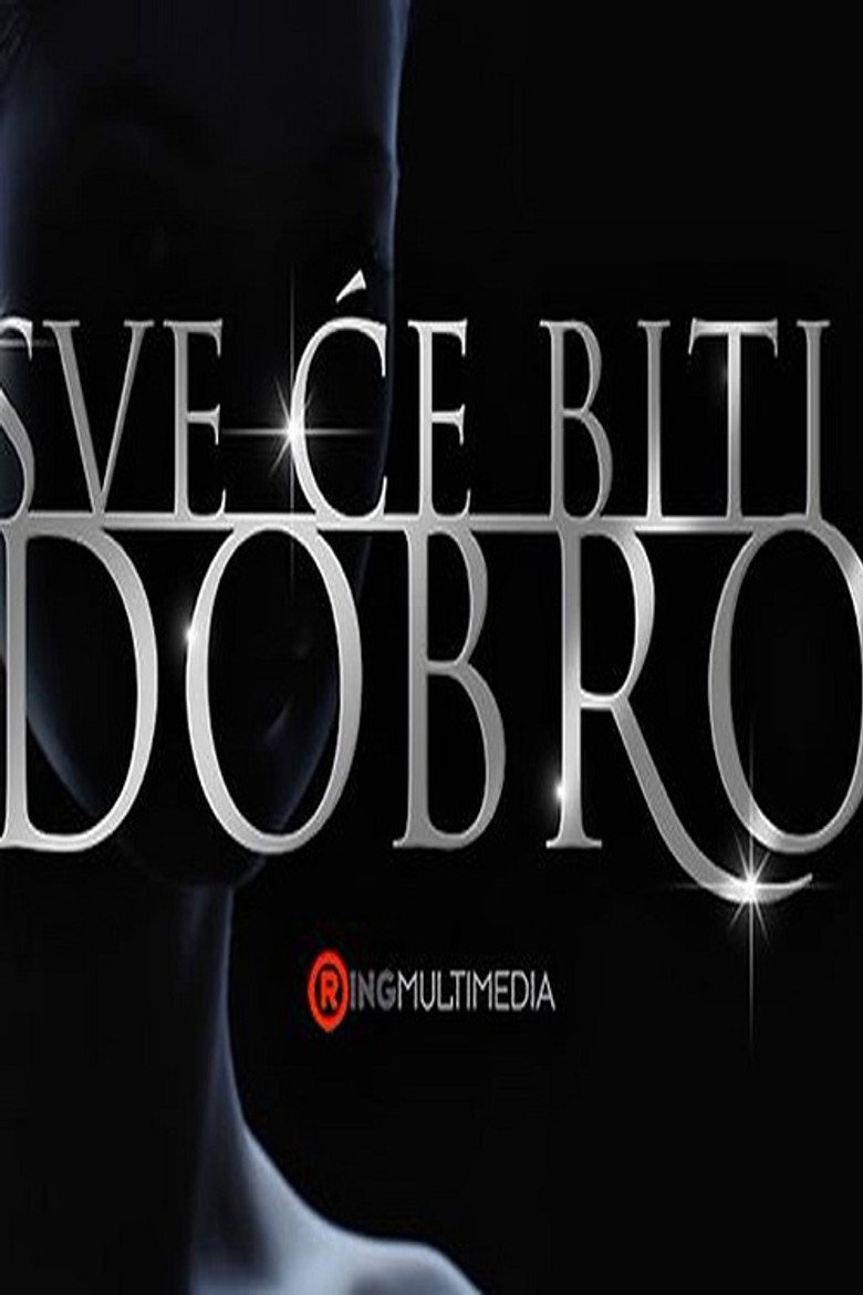 Poster filma ili serije Sve će biti dobro